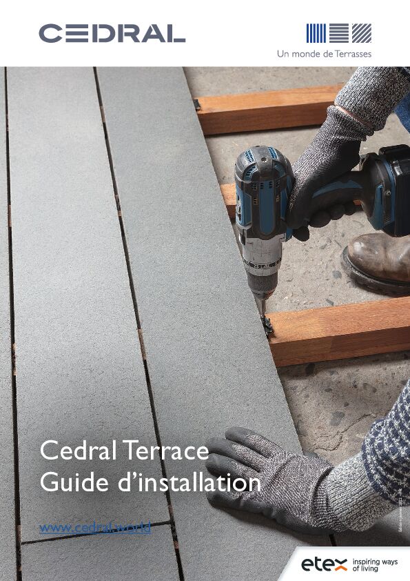 Cedral Terrace Guide d'installation